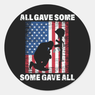 All Gave Some , Some Gave All - USA Army Classic Round Sticker