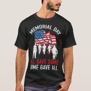 All Gave Some Some Gave All USA Flag American Memo T-Shirt
