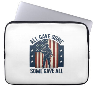 All Gave Some Some Gave All Veteran Tribute Design Laptop Sleeve