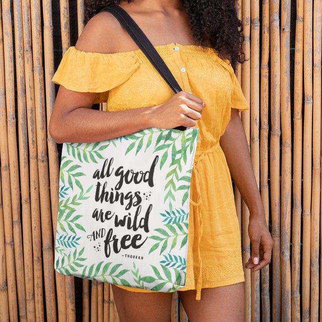 All Good Things Are Wild and Free Tote Bag (Creator Uploaded)