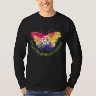 All Good Things Are Wild Free Hippie Butterfly T-Shirt
