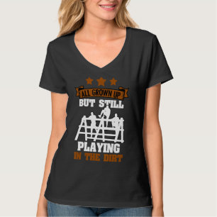 All Grown Up Mud Run Race For A Cross Country Ru T-Shirt