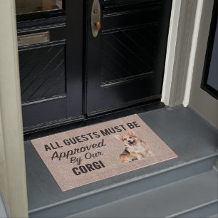 All Guests Must Be Approved By Our Corgi Dog Lover Doormat