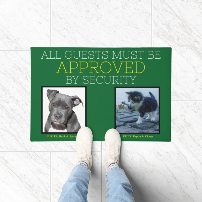 All Guests Must Be Approved By Security Pet Doormat (Indoor)