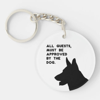 All Guests Must Be Approved by the Dog Key Ring