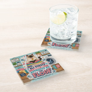 All Guests Must Be Approved By The Floof Glass Coaster