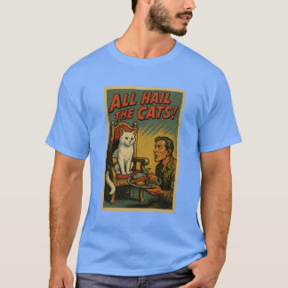 All Hail the Cats Retro Comic Style Funny Cat Post T-Shirt