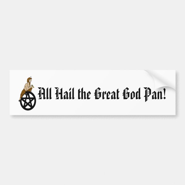 All Hail the Great God Pan and Pentacle Bumper Sticker (Front)