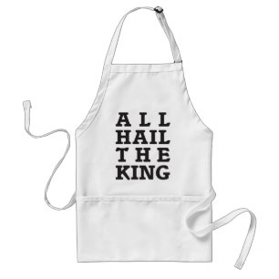 All Hail the King Standard Apron