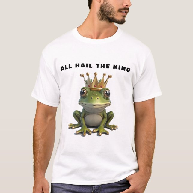 All Hail The King T-Shirt (Front)