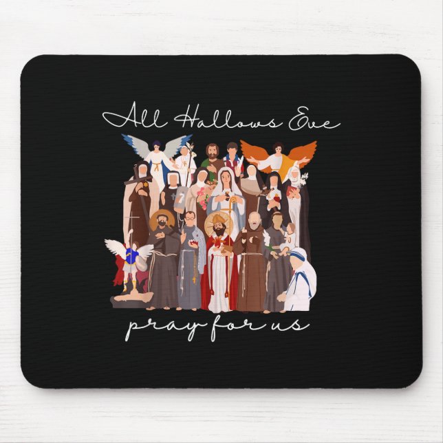 All Hallows Eve Pray For Us Halloween Catholic Sai Mouse Mat (Front)