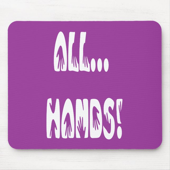 All...Hands Mouse Mat (Front)
