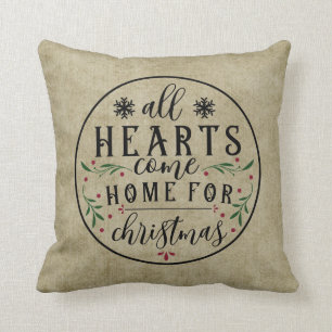 All Hearts Come Home For Christmas - Primitive Cushion