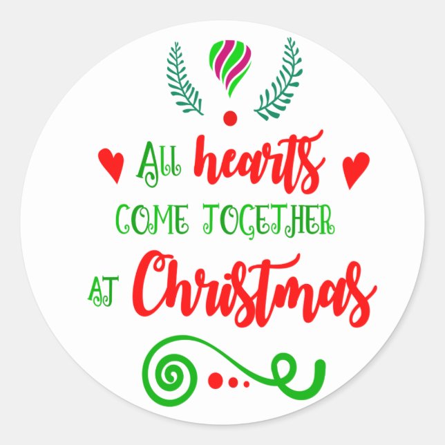All Hearts Come Together At Christmas Holiday, ZSG Classic Round Sticker (Front)