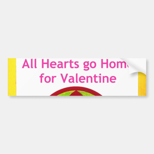 All Hearts Go Home for Valentine Art Print Bumper Sticker (Front)