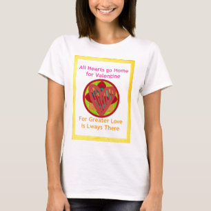 All Hearts Go Home for Valentine Art Print T-Shirt