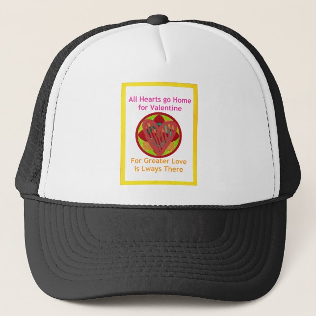 All Hearts Go Home for Valentine Art Print Trucker Hat (Front)
