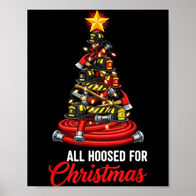 All Hoosed Christmas Firefighter Tree Shirt, Firem Poster (Front)