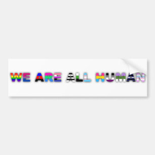 All Human White Bumper Sticker