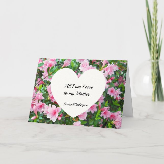 All I am I owe to my Mother. Card (Front)