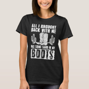 All I Brought Back With Me Was Some Sand In My Boo T-Shirt