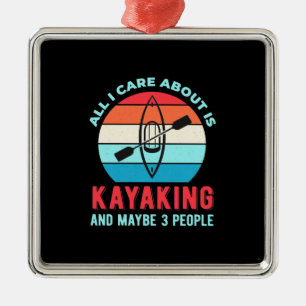 All I Care About Is Kayaking Metal Tree Decoration