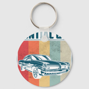 All I Care About Is My Pontiac Gto and like maybe  Key Ring
