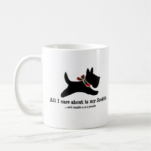All I care about is my Scottie Coffee Mug