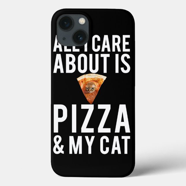All i care about is pizza & my cat Case-Mate iPhone case (Back)