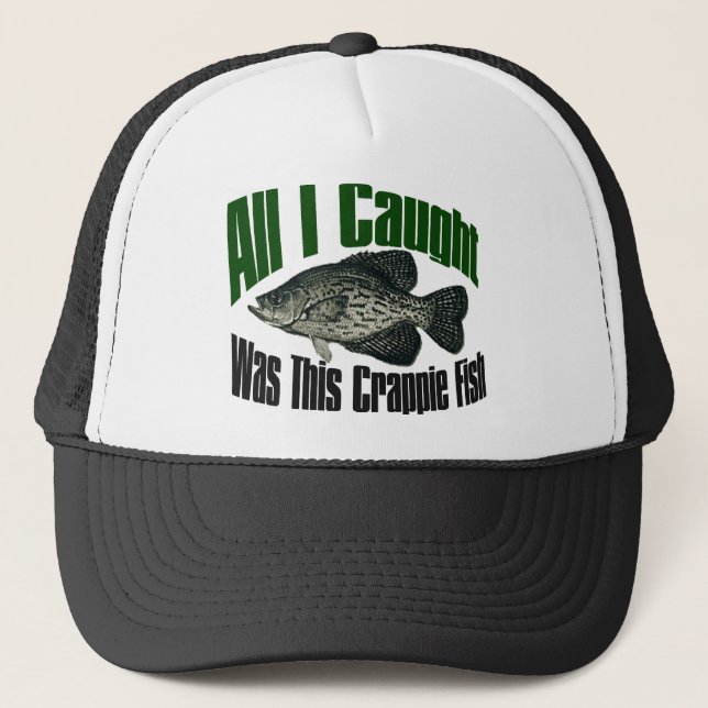 All I caught was this crappie fish hats (Front)