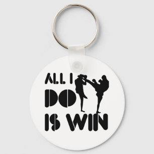 All I Do Is Win At Kickboxing Key Ring