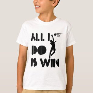 All I Do Is Win At Netball T-Shirt