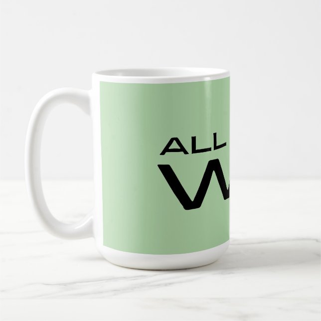 "All I Do Is Win" Minimalist Motivational Message Coffee Mug (Left)