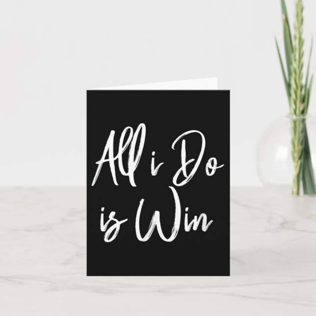 All I Do Is Win Motivational Gym Srts Work  Card (Front)