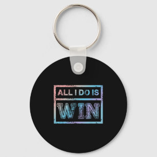 All I Do Is Win - Motivational Sports Athlete Key Ring