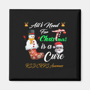 All i Need For Christmas is a Cure RSD CRPS Awaren Magnet