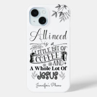 All I need is a coffe and jesus typography