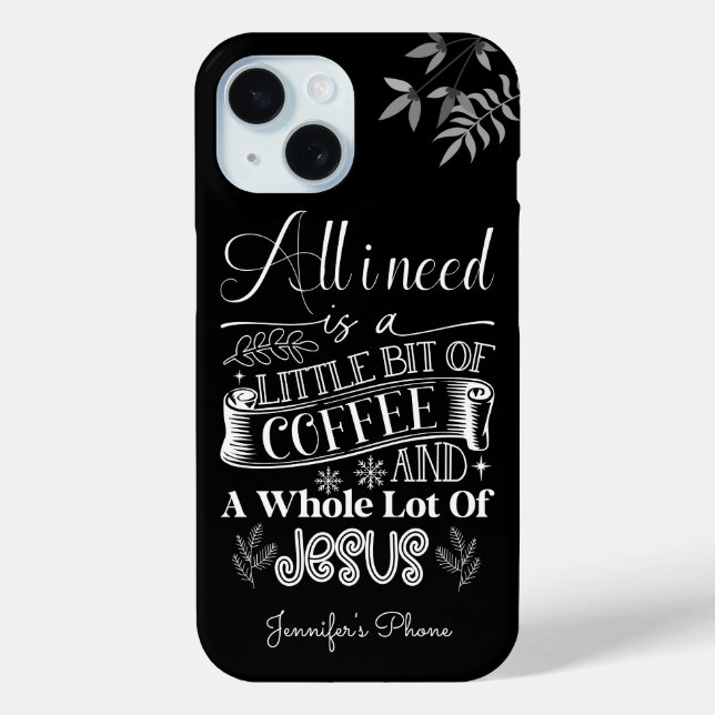 All I need is a coffe and jesus white text Case-Mate iPhone Case (Back)