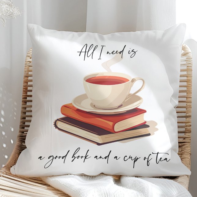 All I need is a good book and a cup of tea Cushion (Creator Uploaded)