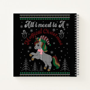 All I Need Is A Magical Christmas, Unicorn Notebook