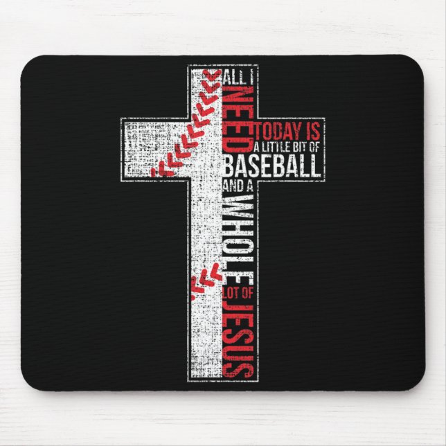 All I Need Is Baseball & Jesus Christian Cross Fai Mouse Mat (Front)