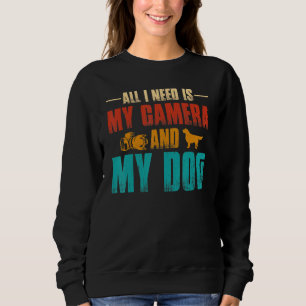 All I Need Is Coffee And My Camera Photography Sweatshirt