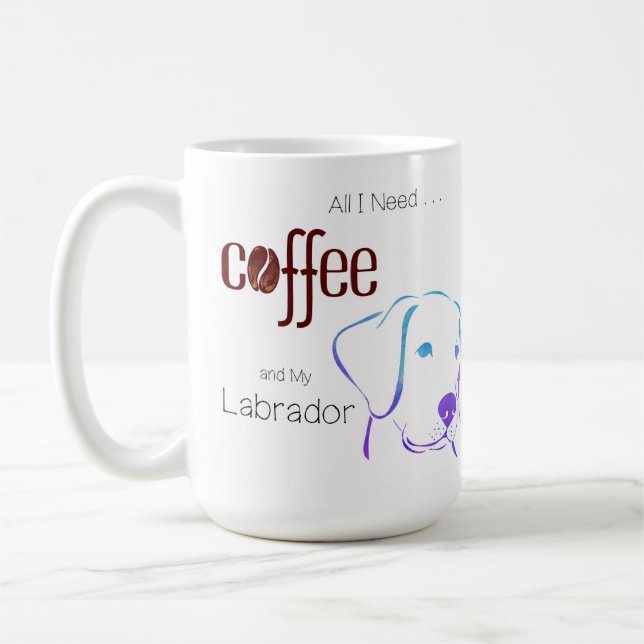 All I Need is Coffee and My Labrador Mug (Left)
