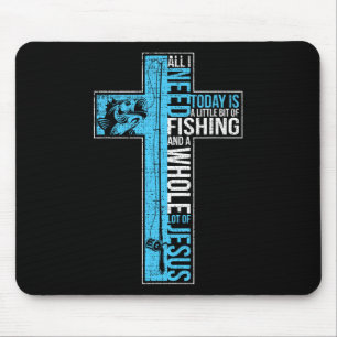 All I Need Is Fishing And Jesus Christian Cross Fi Mouse Mat