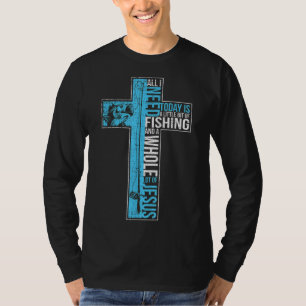 All I Need Is Fishing & Jesus Christian Cross Fish T-Shirt