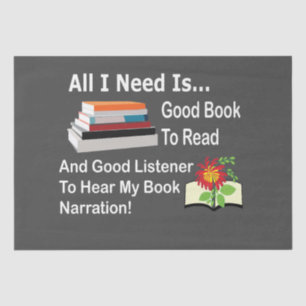 All I Need Is Good Book and Good Listener Reading Tissue Paper