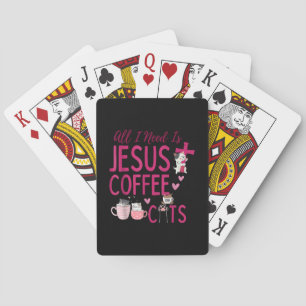 All I Need Is Jesus, Coffee, and Cats Christian Fu Playing Cards