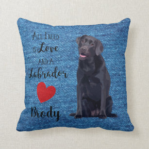 All I need is Love and a Labrador - Black Lab Cushion