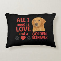 All I Need Is LOVE and Golden Retriever