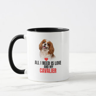 All I Need Is Love and My Cavalier Mug